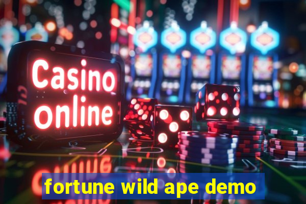 fortune wild ape demo